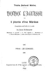 Tonton Laguesse ou li Honte d'ine Mârase : Comèdeie-vâd'ville en I acke | Schurgers, Jean (18..-19) - écrivain wallon