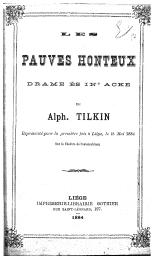 Les pauves honteux : drame ès in' acke | Tilkin, Alph (1859-1918)