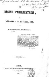 Du régime parlementaire,ou réponse a M. De Gerlache par un paysan de la Hesbaye | 