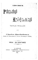 Les deux pèlés anglais : Tavlai wallon | Bartholomez, Charles (1878-1915) - écrivain wallon
