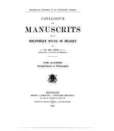 Catalogue des manuscrits de la Bibliothèque royale de Belgique | Van den Gheyn, Joseph Marie Martin (1854-1913) - S.J. Author