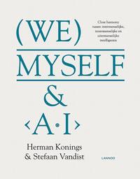 (We) myself & AI | Konings, Herman (1964-). Auteur
