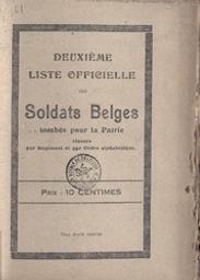 Deuxième liste officielle des soldats belges tombés pour la patrie, classés par régiment et par ordre alphabétique | 