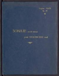 Sonate en ut mineur pour violoncelle seul | Ysaÿe, Eugène (1858-1931) - Violoniste, compositeur et chef d'orchestre. Compositeur