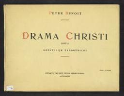 Drama Christi | Benoit, Peter (1834-1901)