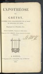 L'apothéose de Grétry, intermède pour l'inauguration de la salle de spectacle de Liége | Latour. Auteur
