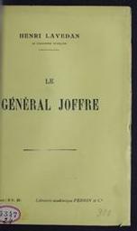 Le Général Joffre | Lavedan, Henri. Auteur