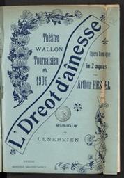 L'Dreot d'aînesse : opéra comique in deux aques | Hespel, Arthur (1863-1937) - écrivain wallon. Author in quotations or text abstracts