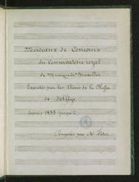 Morceaux de Concours du Conservatoire royal de musique de Bruxelles Exécutés par les Elèves de la Classe de solfège depuis 1835 jusqu'à [1858] | Fétis, François-Joseph (1784-1871). Componist