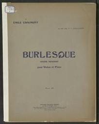 Burlesque = Danse moderne | Chaumont, Emile (1878-1942). Compositeur