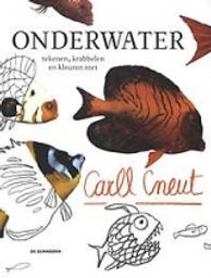 Onderwater | Cneut, Carll (1969-) - Illustrator. Auteur