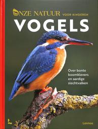 Vogels. over bonte boomklevers en aardige slechtvalken. tekst : Kim Crabeels en Hotel Hungaria ; beelden : Istockphoto, Hotel Hungaria | Crabeels, Kim (1981-). Author