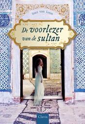 De voorlezer van de sultan | van Loon, Inez. Auteur