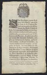 [1680 01 04] Son Excellence at pour & au nom de Sa Majesté ... declaré, qu'en matiere des defraudations des droits d'entrée & sortie, il n'y aura que les balots, ou marchandises, & denrées recelées & defraudées, qui seront submises aux peines portées par les ordonnances ... & nullement celles ... deüement declarées | Antoine-Velpius, Jean-Théodore (fl. 1677-1689). Publisher