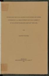 Inventaire des plus anciens manuscrits de papier conservés à la Bibliothèque royale Albert Ier et de leurs filigranes (XIIIe-XIVe siècles) | Wittek, Martin (1929-)