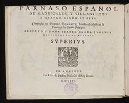 Parnaso espanol de madrigales y villancicos a quatro, cinco y seys, compuestos | Rimonte, Pedro - Spanish composer