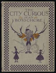 The city curious | De Bosschère, Jean (1878-1953) - Peintre et écrivain français d'origine belge